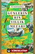 Günlerin Bin Yıllık Mezarı