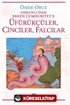 Üfürükçüler, Cinciler, Falcılar