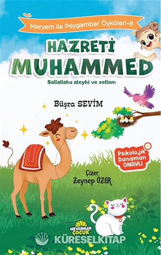 Hz. Muhammed (Sav) / Meryem İle Peygamber Öyküleri 8