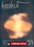 Keşkül (Sayı:1 Haziran 2004) Üç Aylık Tasavvuf, Kültür ve Sanat Dergisi