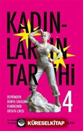 Kadınların Tarihi 4 (Karton Kapak)