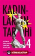 Kadınların Tarihi 4 (Karton Kapak)