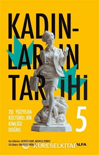 Kadınların Tarihi 5 (Ciltli)
