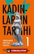 Kadınların Tarihi 1 (Ciltli)