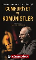 Kemal Okuyan ile Söyleşi Cumhuriyet ve Komünistler