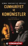Kemal Okuyan ile Söyleşi Cumhuriyet ve Komünistler