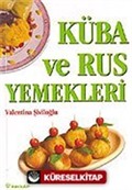 Küba ve Rus Yemekleri