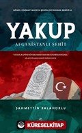 Yakup Afganistanlı Şehit