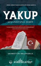 Yakup Afganistanlı Şehit