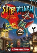 Süperderman 1 / Gölge Savaşları