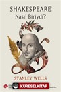 Shakespeare Nasıl Biriydi?