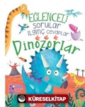 Eğlenceli Sorular İlginç Cevaplar Dinozorlar