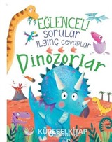 Eğlenceli Sorular İlginç Cevaplar Dinozorlar
