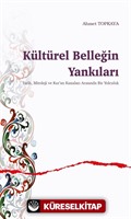 Kültürel Belleğin Yankıları