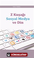 Z Kuşağı Sosyal Medya ve Din