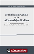 Muhafazakar Ahlak ya da Ahlaksızlığın Kodları