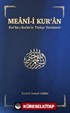Meanî-i Kur'an Kur'an-ı Kerîm'in Türkçe Tercümesi