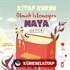 Kitap Kurdu Olmak İstemeyen Maya
