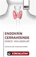 Endokrin Cerrahisinde Güncel Yaklaşımlar