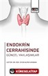 Endokrin Cerrahisinde Güncel Yaklaşımlar