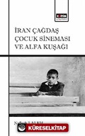 İran Çağdaş Çocuk Sineması ve Alfa Kuşağı