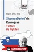 Slovenya Devleti'nin Kuruluşu ve Türkiye İle İlişkileri