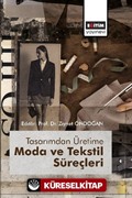 Tasarımdan Üretime Moda ve Tekstil Süreçleri