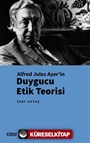 Alfred Jules Ayer'in Duygucu Etik Teorisi
