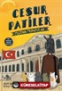 Cesur Patiler: Müzenin Muhafızları