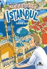 Kuleler Şehri İstanbul