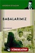 Babalarımız