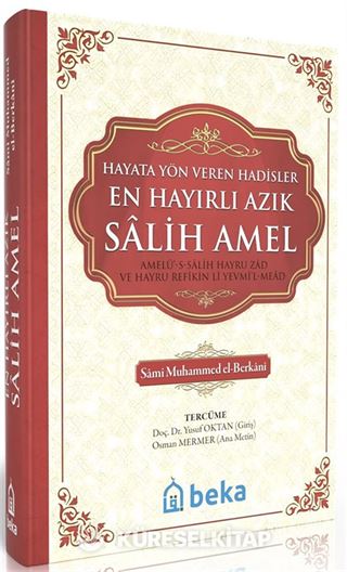 En Hayırlı Azık Salih Amel