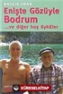 Enişte Gözüyle Bodrum