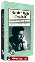 Nerden Gelir Bunca Işık