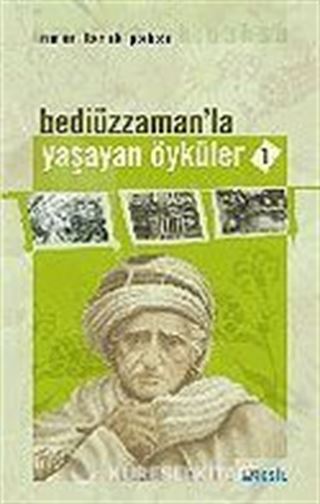 Bediüzzaman'la Yaşayan Öyküler / 1