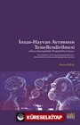 İnsan-Hayvan Ayrımının Temellendirilmesi