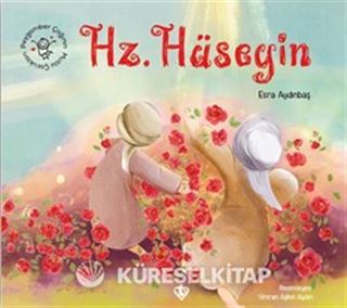 Peygamber Çağının Mutlu Çocukları Hz. Hüseyin