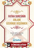 Fatiha Suresinin Anlamı Üzerinde Düşünmek