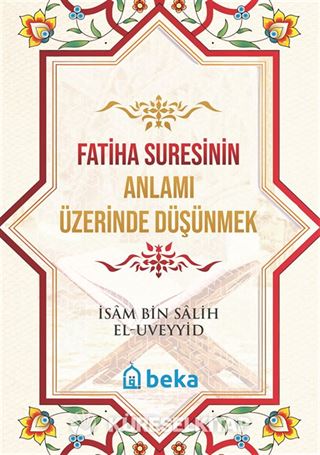 Fatiha Suresinin Anlamı Üzerinde Düşünmek
