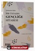 Bir Üstadın Gençliğe Hitabesi