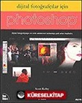 Dijital Fotoğrafçılar İçin Photoshop