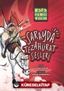 Kafa Dengi Tarih / Sarayda Tezahürat Sesleri