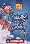 Kafa Dengi Tarih / Sarayda Çiçek Yarışmaları
