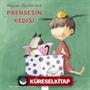 Hayvan Dostlarımız / Prensesin Kedisi