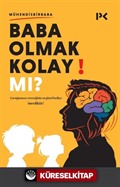 Baba Olmak Kolay Mı?