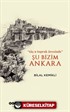 Şu Bizim Ankara