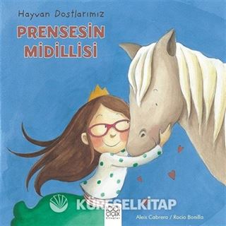 Hayvan Dostlarımız / Prensesin Midillisi
