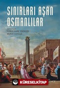 Sınırları Aşan Osmanlılar