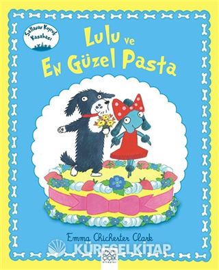 Lulu ve En Güzel Pasta / Sallanan Kuyruk Kasabası
