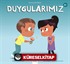 Duygularımız